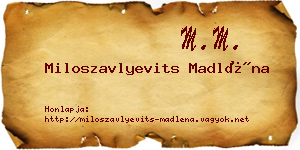 Miloszavlyevits Madléna névjegykártya